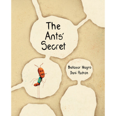 The Ants' Secret