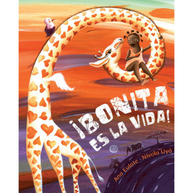 �Bonita es la vida!