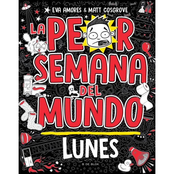 La peor semana del mundo - Lunes