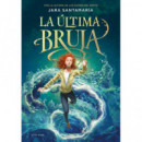LA ULTIMA BRUJA