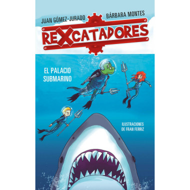 El palacio submarino (Rexcatadores 3)