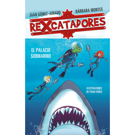 El palacio submarino (Rexcatadores 3)