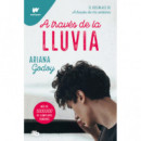 A TRAVES DE LA LLUVIA