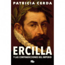 ERCILLA Y LAS CONTRADICCIONES DEL IMPERIO