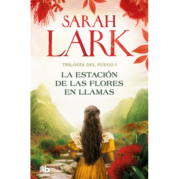 LA ESTACION DE LAS FLORES EN LLAMAS (TRILOGIA DEL FUEGO 1)