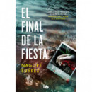 EL FINAL DE LA FIESTA TRILOGIA DE LOS HUESOS 3