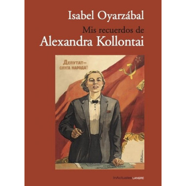 MIS RECUERDOS DE ALEXANDRA KOLLONTAI