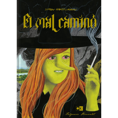 El mal camino