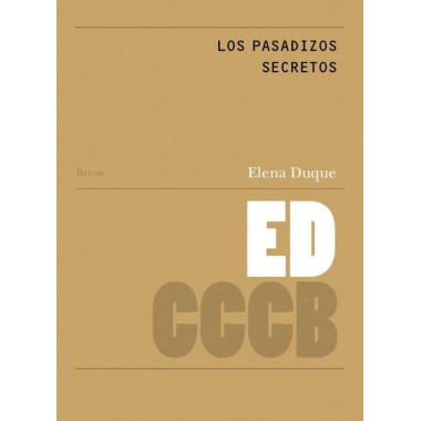 LOS PASADIZOS SECRETOS /SECRET PASSAGES