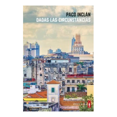 Dadas las circunstancias