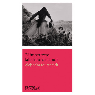 EL IMPERFECTO LABERINTO DEL AMOR