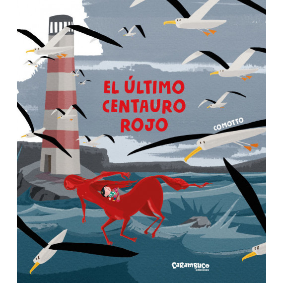 El �ltimo centauro rojo