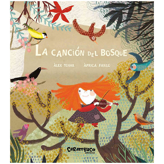 la Canci�n del Bosque
