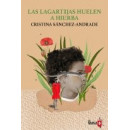 LAS LAGARTIJAS HUELEN A HIERBA