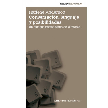 Conversaci�n, lenguaje y posibilidades (2a ed)