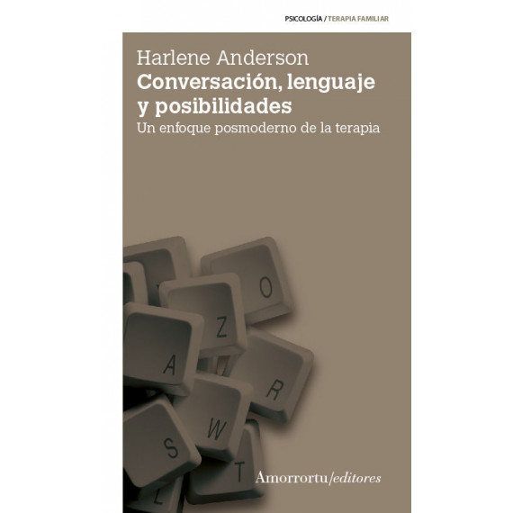 Conversaci�n, lenguaje y posibilidades (2a ed)