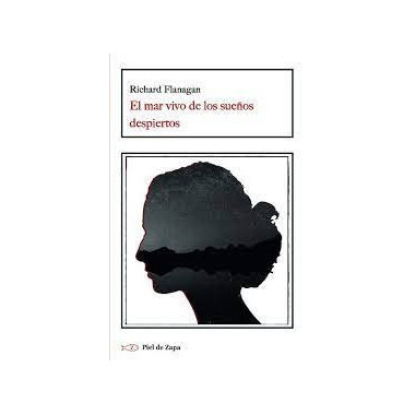 EL MAR VIVO DE LOS SUE�OS DESPIERTOS