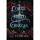 UNA CORTE DE HIELO Y CENIZAS