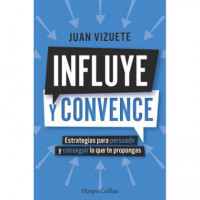 INFLUYE Y CONVENCE