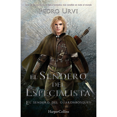 El Sendero del Especialista (El Sendero del Guardabosques, Libro 6)
