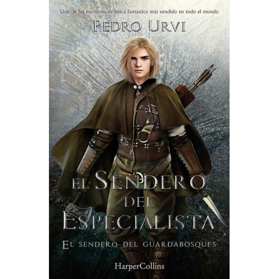 El Sendero del Especialista (El Sendero del Guardabosques, Libro 6)