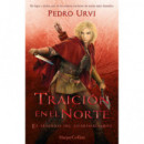 TRAICION EN EL NORTE SENDERO GUARDABOS 4