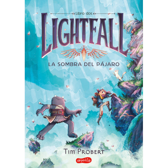 LIGHTFALL 2: LA SOMBRA DEL PAJARO