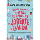 Orgullo, prejuicio... y otras formas de joderte la vida.