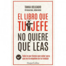 EL LIBRO QUE TU JEFE NO QUIERE QUE LEAS