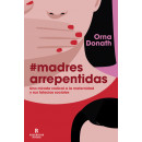 MADRES ARREPENTIDAS
