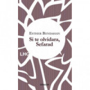 Si te olvidara, Sefarad