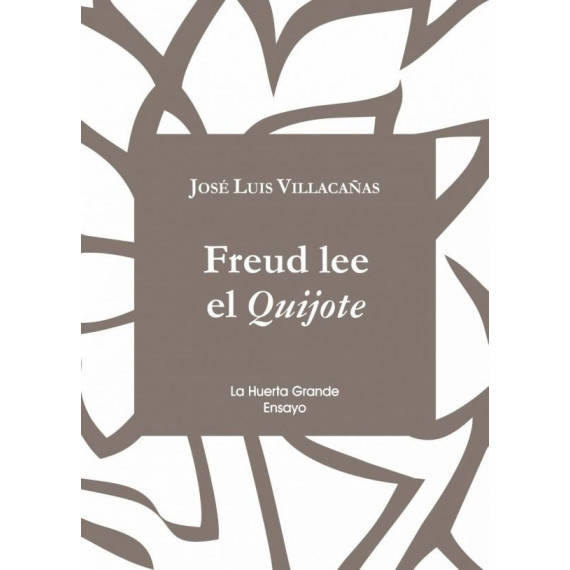 Freud lee el Quijote