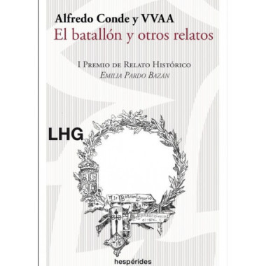 EL BATALLON Y OTROS RELATOS