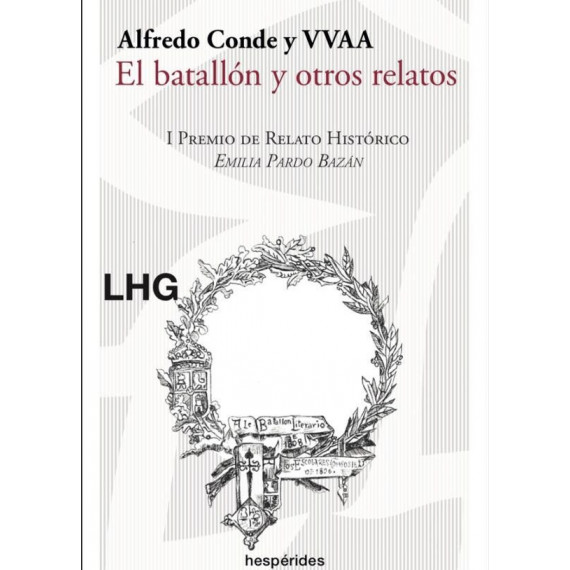 EL BATALLON Y OTROS RELATOS