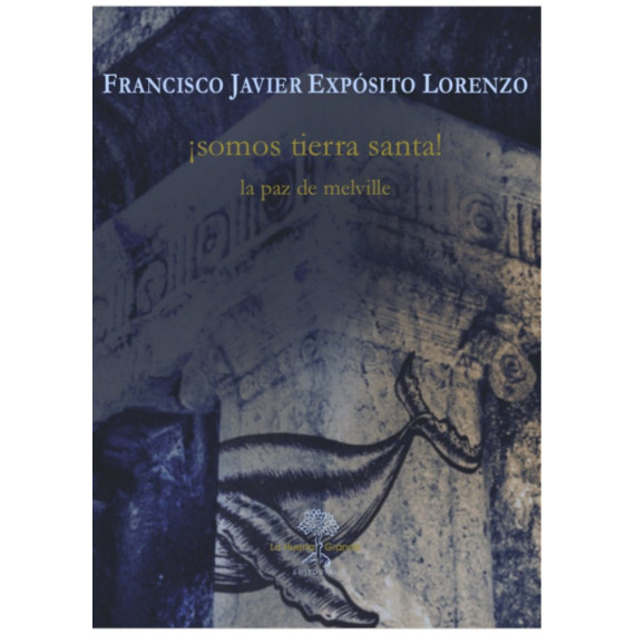 �Somos Tierra Santa! La paz de Melville