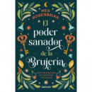 EL PODER SANADOR DE LA BRUJERIA