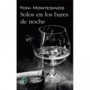 Solos en los bares de noche