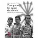 Para parar las aguas del olvido