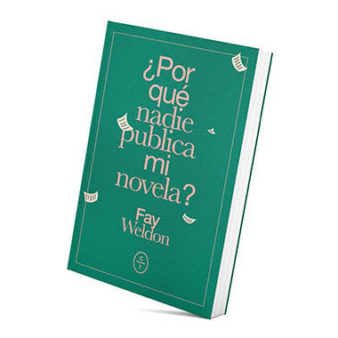 �POR QU� NADIE PUBLICA MI NOVELA?