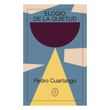 ,ELOGIO DE LA QUIETUD