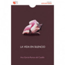 LA VIDA EN SILENCIO