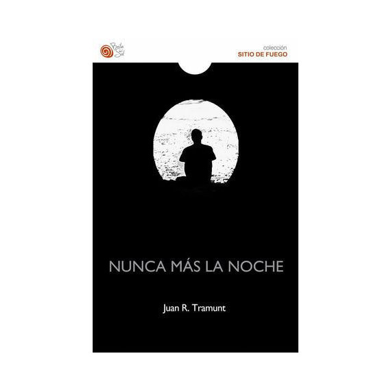 NUNCA MAS LA NOCHE