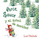 Arce, Sauce y el �rbol de Navidad