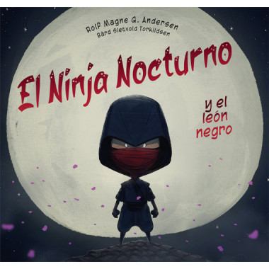 EL NINJA NOCTURNO Y EL LEON NEGRO