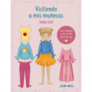 VISTIENDO A MIS MU�ECAS