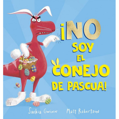 NO SOY EL CONEJO DE PASCUA