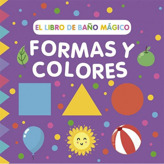 EL LIBRO DE BA�O MAGICO FORMAS Y COLORES