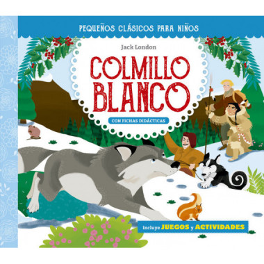 PEQUE�OS CLASICOS PARA NI�OS COLMILLO BLANCO