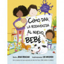 COMO DAR LA BIENVENIDA AL NUEVO BEBE