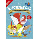 LOS MOSQUEMATICOS UNA AVENTURA MATEMATICA MENTAL
